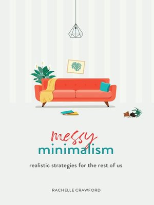 cover image of Messy Minimalism